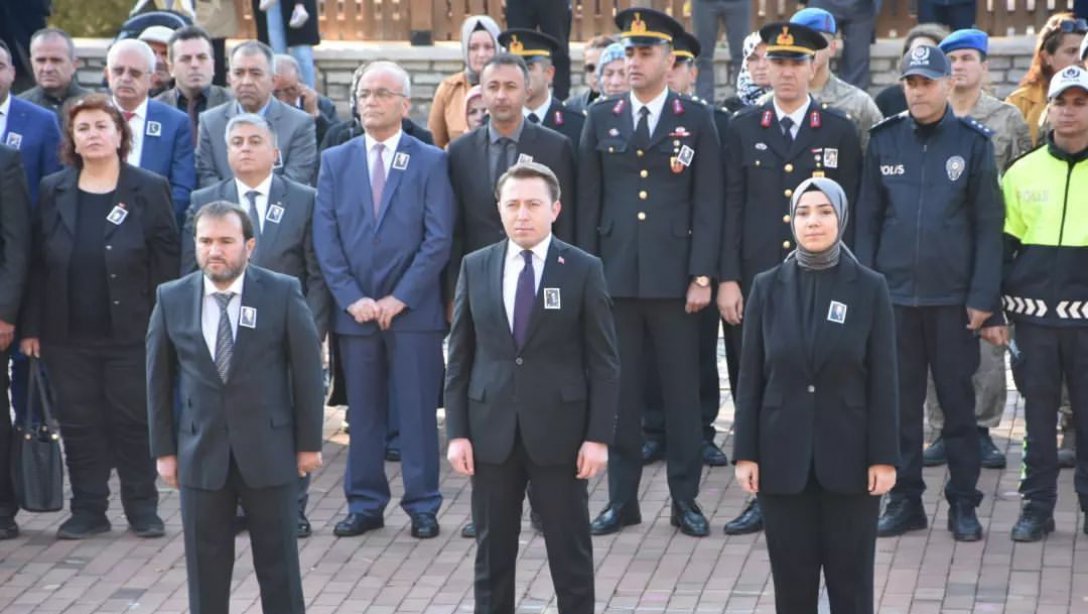 İlçemiz 10 Kasım Atatürk'ü Anma Programı Çelenk Töreni