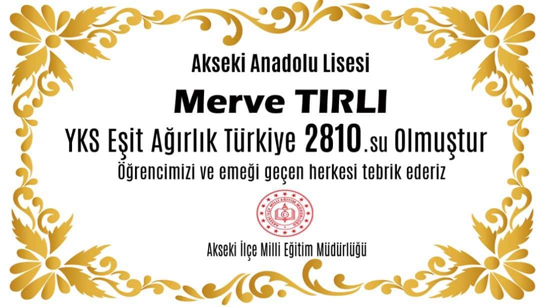 Akseki Anadolu Lisesi Öğrencimiz Merve Tırlı YKS Sınavında Eşit Ağırlık Türkiye 2810.'su Oldu